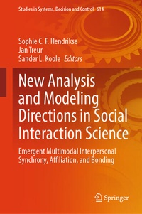 Enlarge image Cover: New Analysis and Modeling Directions in Social Interaction Science - Springer