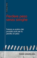 Cover: Perdere peso senza siringhe - Bremen University Press