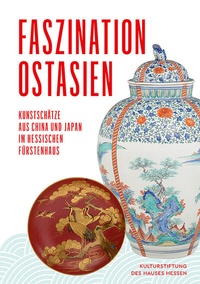 Abbildung von: Faszination Ostasien - Michael Imhof Verlag