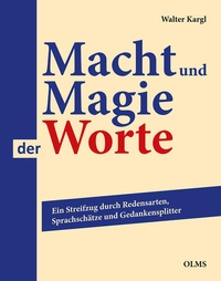 Abbildung von: Macht und Magie der Worte - Olms Presse