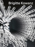 Cover: Brigitte Kowanz - Light is what we see - Hirmer