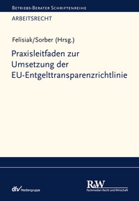 Abbildung von: Praxisleitfaden zur Umsetzung der EU-Entgelttransparenzrichtlinie - Fachmedien Recht und Wirtschaft