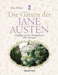Cover: Die G&auml;rten der Jane Austen - Bassermann