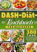 Cover: D?SH-Di&auml;t-Kochbuch For Beginners - epubli