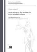 Cover: Die Strafbarkeit des Werbens f&uuml;r terroristische Straftaten - utzverlag GmbH