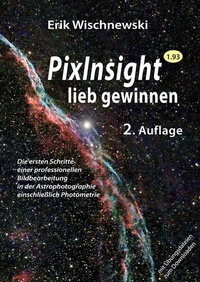 Bild: PixInsight lieb gewinnen - Eigenverlag Dr. Erik Wischnewski