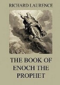 Enlarge image Cover: The Book of Enoch the Prophet - Jazzybee Verlag