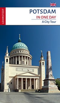 Abbildung von: Potsdam in One Day - Lehmstedt Verlag