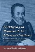 Cover: El peligro y la promesa de la libertad cristiana - Teologia Para Vivir
