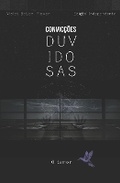 Cover: Conviccoes Duvidosas - Da Autora (Independente)