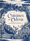 Bild: Cuisines of Odesa [UK] - Insight Editions