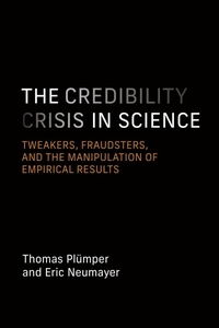 Enlarge image Cover: The Credibility Crisis in Science - MIT Press
