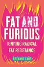 Cover: Fat and Furious - Beacon Press