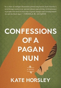 Enlarge image Cover: Confessions of a Pagan Nun - Shambhala Publications Inc