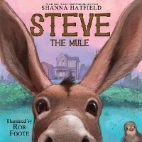 Enlarge image Cover: Steve The Mule - Shanna Hatfield