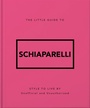 Cover: The Little Guide to Schiaparelli - OH