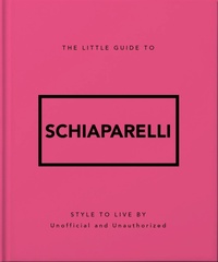 Enlarge image Cover: The Little Guide to Schiaparelli - OH