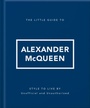 Cover: The Little Guide to Alexander McQueen - OH