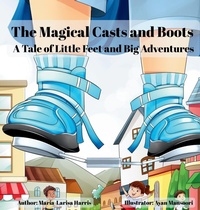 Enlarge image Cover: The Magical Casts and Boots - Www.Littlefeetandbigadventures.Co.UK