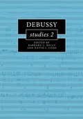 Cover: Debussy Studies 2 - Cambridge University Press
