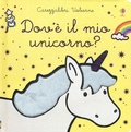 Cover: Dov'&egrave; il mio unicorno? - Carezzalibri;Usborne