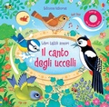 Cover: Il canto degli uccelli - Libri tattili sonori;Usborne