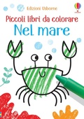Cover: Nel mare - Piccoli libri da colorare;Usborne