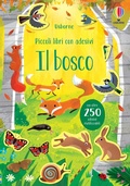 Cover: Il bosco - Piccoli libri con adesivi;Usborne