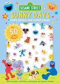 Cover: Sesame Street: Sunny Days Puffy Sticker and Activity Book (a Sesame Street Elmo and Friends Sticker Coloring and Activity Book for Kids) - Buzzpop