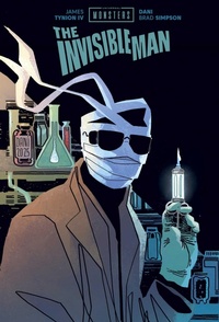 Enlarge image Cover: Universal Monsters: The Invisible Man - Image Comics