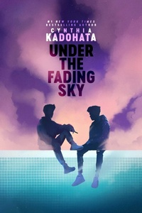 Abbildung von: Under the Fading Sky - Atheneum Books