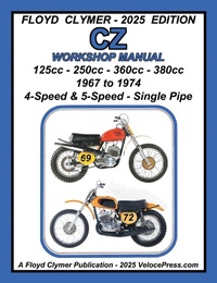 Abbildung von: CZ 125cc - 250cc - 360cc - 380cc WORKSHOP MANUAL 1967-1974 SINGLE EXHAUST - Veloce Enterprises, Inc.