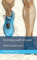 Cover: Running with Power: Why Would You? - from1runner2another