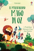 Cover: Il meraviglioso mago di Oz. Classici. C'era una volta - Classici Usborne;Usborne