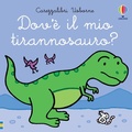 Cover: Dov'&egrave; il mio tirannosauro? - Carezzalibri;Usborne