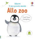 Cover: Allo zoo - Il mio piccolo mondo;Usborne