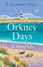 Cover: Orkney Days - Birlinn Ltd