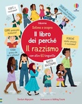 Cover: Il razzismo. Il libro dei perch&eacute; - Sollevo e scopro. I libri dei perch&eacute;;Usborne