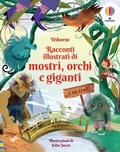 Cover: Racconti illustrati di mostri, orchi e giganti (e un troll!) - Racconti illustrati;Usborne