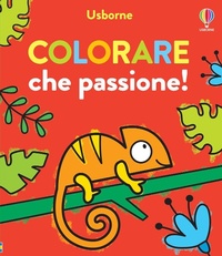 Enlarge image Cover: Colorare che passione! - Colorare che passione!;Usborne