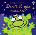 Cover: Dov'&egrave; il mio mostro? - Carezzalibri;Usborne