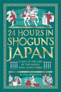 Cover: 24 Hours in Shogun's Japan - Michael O'Mara