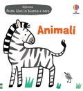 Cover: Animali - Primi libri in bianco e nero;Usborne
