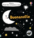 Cover: Buonanotte - Primi libri in bianco e nero;Usborne