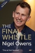 Cover: Nigel Owens: The Final Whistle - Y Lolfa