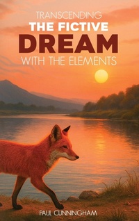Enlarge image Cover: Transcending the Fictive Dream with the Elements - Ashbery Publishing
