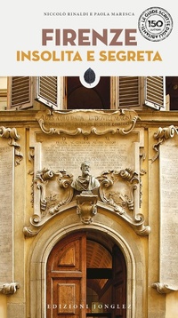 Abbildung von: Firenze insolita e segreta - Jonglez