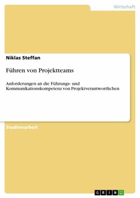 Abbildung von: Führen von Projektteams - GRIN Verlag