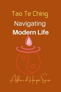 Abbildung von: Tao Te Ching Navigating Modern Life - Azhar Sario Hungary