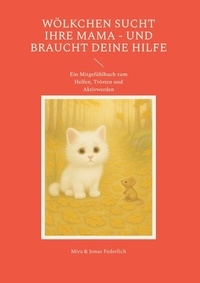 Abbildung von: Wölkchen sucht ihre Mama - und braucht deine Hilfe - BoD - Books on Demand